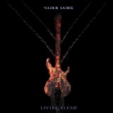Living Flesh Lyrics Nader Sadek