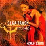 Olga Fuego En Vivo 1 Lyrics Olga Tanon
