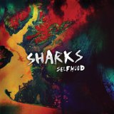Selfhood Lyrics Sharks