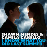 I Know What You Did Last Summer (Single) Lyrics Shawn Mendes & Camila Cabello