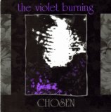 Chosen Lyrics The Violet Burning