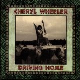Driving Home Lyrics Wheeler Cheryl