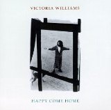 Happy Come Home Lyrics Williams Victoria