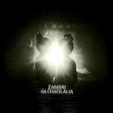 Glossolalia (EP) Lyrics Zambri