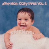 Cozy Tapes Vol. 1: Friends (Mixtape) Lyrics A$AP Mob