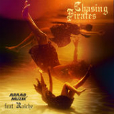 Chasing Pirates (Single) Lyrics Araabmuzik
