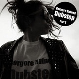 Borgore Ruined Dubstep, Pt. 2 (EP) Lyrics Borgore