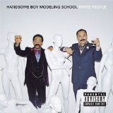 White People Lyrics Handsome Boy Modeling School