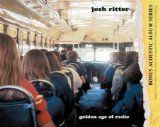 Golden Age Of Radio Lyrics Josh Ritter