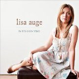 In Its Own Time Lyrics Lisa Auge