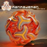 On Fire Lyrics Manmademan