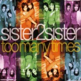 Too Many Times 2 - EP Lyrics Sister2Sister