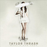 What's Her Face (Single) Lyrics Taylor Thrash