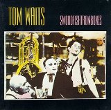 Swordfishtrombones Lyrics Waits Tom