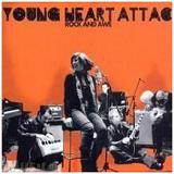 Rock And Awe Lyrics Young Heart Attack