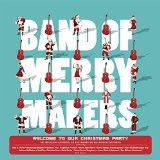Welcome to Our Christmas Party Lyrics Band Of Merrymakers