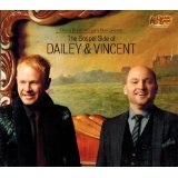 Gospel Side of Dailey & Vincent  Lyrics Dailey & Vincent