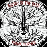 Poetry Of The Deed Lyrics Frank Turner