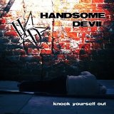 Knock Yourself Out Lyrics Handsome Devil