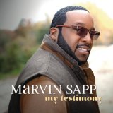 My Testimony (Single) Lyrics Marvin Sapp
