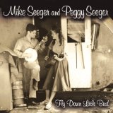 Miscellaneous Lyrics Mike Seeger & Peggy Seeger