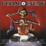 Muse Sick-n-Hour Mess Age Lyrics Public Enemy