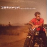 Reality Killed The Video Star Lyrics Robbie Williams
