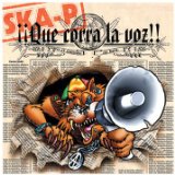 Que Corra La Voz!! Lyrics Ska-P