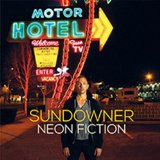 Neon Fiction Lyrics Sundowner