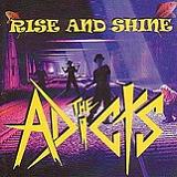 Rise And Shine Lyrics The Adicts