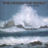 Miscellaneous Lyrics The Handsome Family