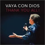 Thank You All! Lyrics Vaya Con Dios