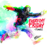 Everyday Like It's Friday (EP) Lyrics YONAS