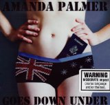 Amanda Palmer Goes Down Under Lyrics Amanda Palmer