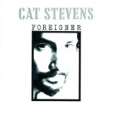 Foreigner Lyrics Cat Stevens