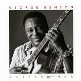 Guitar Man Lyrics George Benson