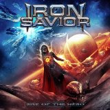 Rise of the Hero Lyrics Iron Savior