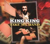 Take My Hand Lyrics King King (feat. Alan Nimmo)