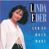 And So Much More Lyrics Linda Eder