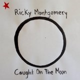 Caught On The Moon EP Lyrics Ricky Montgomery