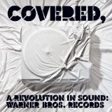 Covered, A Revolution In Sound Lyrics The Flaming Lips