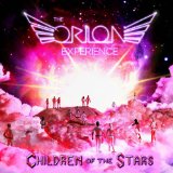 Children of the Stars Lyrics The Orion Experience