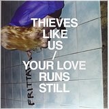 Your Love Runs Still (EP) Lyrics Thieves Like Us