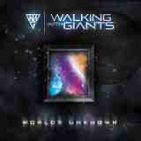 Worlds Unknown Lyrics Walking With Giants