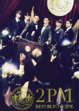 Republic of 2PM Lyrics 2PM