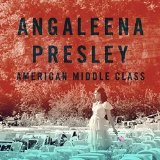American Middle Class Lyrics Angaleena Presley