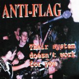 Their System Doesn't Work For You Lyrics Anti-Flag
