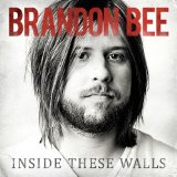 Inside These Walls Lyrics Brandon Bee