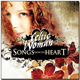Songs From The Heart Lyrics Celtic Woman