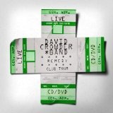 Remedy Club Tour Edition Lyrics David Crowder Band